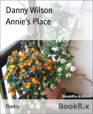 Title: Annie's Place, Author: Danny Wilson