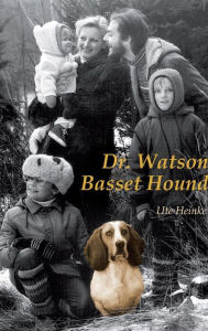 Title: Dr. Watson Basset Hound, Author: Ute Heinke
