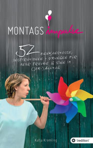 Title: Montags-Impulse, Author: Katja Kremling