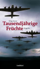 Tausendjährige Früchte: Biografische Erzählung