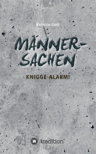 Title: Männersachen, Author: Babette Gott