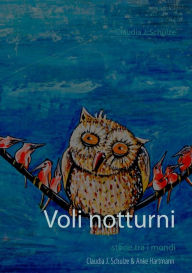 Title: Voli notturni: storie tra i mondi, Author: Claudia J Schulze
