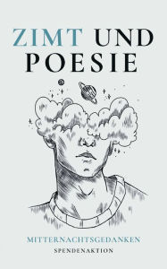 Title: Zimt und Poesie: Mitternachtsgedanken, Author: Cinnamon Society