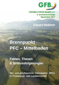 Title: Brennpunkt PFC - Mittelbaden: Fakten, Thesen & Schlussfolgerungen, Author: Eduard Meßmer