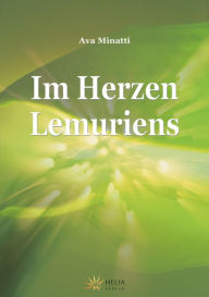 Title: Im Herzen Lemuriens, Author: Ava Minatti