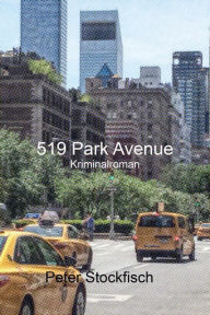 Title: 519 Park Avenue, Author: Peter Stockfisch