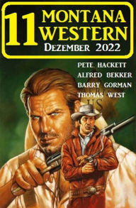 Title: 11 Montana Western Dezember 2022, Author: Pete Hackett