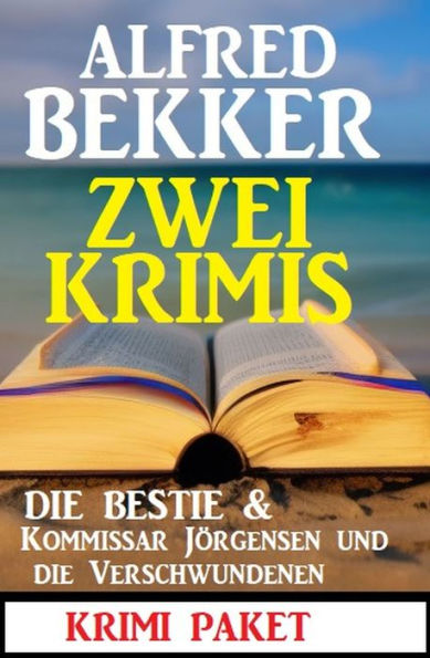 Zwei Krimis: Die Bestie & Kubinke und die Verschwundenen