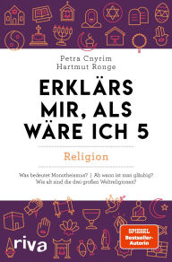 Title: Erklärs mir, als wäre ich 5 - Religion, Author: Petra Cnyrim