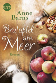 Kindle book not downloading to ipad Bratapfel am Meer: Romantischer Winterroman by Anne Barns PDB iBook RTF (English literature)