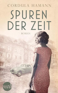 Title: Spuren der Zeit, Author: Cordula Hamann