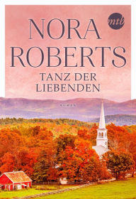 Title: Tanz der Liebenden, Author: Nora Roberts