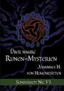 Über wahre Runen-Mysterien: VI:Sonderheft Nr.: VI