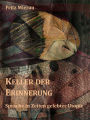 Keller der Erinnerung: Sprache in Zeiten gelebter Utopie