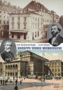 GIUSEPPE VERDIS WIENBESUCHE: Vom Kärntnertortheater in die Hofoper