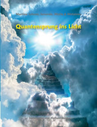 Title: Quantensprung ins Licht, Author: Martina Lehner