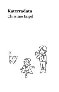 Title: Katerradata: Christine Engel, Author: Christine Engel