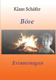 Title: Böse Erinnerungen, Author: Klaus Schäfer