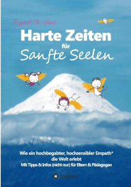 Title: Harte Zeiten für Sanfte Seelen, Author: Crystal R. Seed