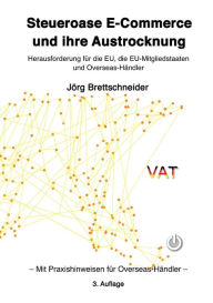 Title: Steueroase E-Commerce und ihre Austrocknung, Author: Jïrg Brettschneider
