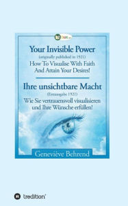 Title: Your Invisible Power - Ihre unsichtbare Macht, Author: Geneviève Behrend