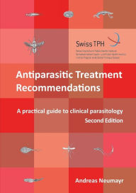 Title: Antiparasitic Treatment Recommendations, Author: Andreas Neumayr
