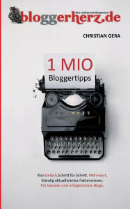 Title: 1 MIO Bloggertipps, Author: Christian Gera