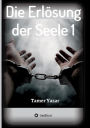 Die Erlösung der Seele 1