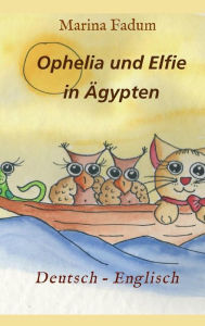 Title: Ophelia und Elfie, Author: Marina Fadum