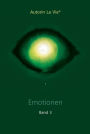 Emotionen (Band 3): Orakelbuch der Emotionen