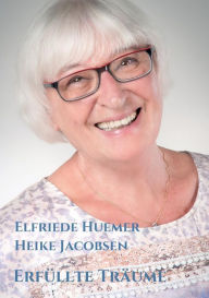 Title: Erfüllte Träume, Author: Heike Jacobsen