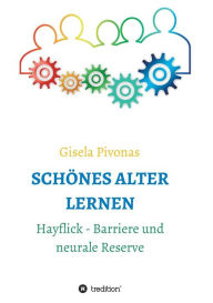 Title: SCHÖNES ALTER LERNEN, Author: Gisela Pivonas