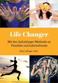 Title: Life Changer, Author: Leitinger