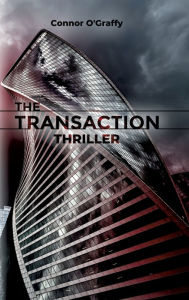 Title: The Transaction, Author: Connor O'Graffy
