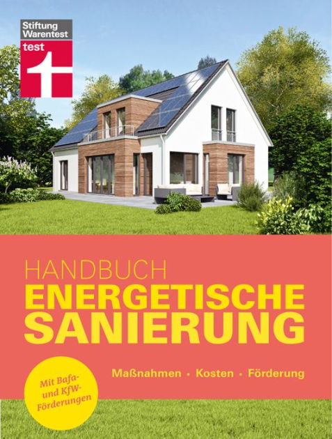 Handbuch Energetische Sanierung mit nützlichen Informationen zum