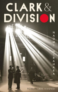 Title: Clark & Division (eBook): Roman, Author: Naomi Hirahara