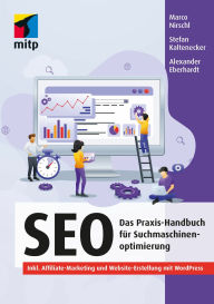 Title: SEO: Suchmaschinenoptimierung in der Praxis, Author: Marco Nirschl
