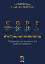 Code: Wie Computer funktionieren - Die Sprache von Hardware und Software verstehen.Übersetzung der 2. Auflage
