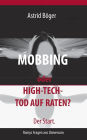 Mobbing oder High-Tech-Tod auf Raten? Der Start.: Romys Fragen ans Universum