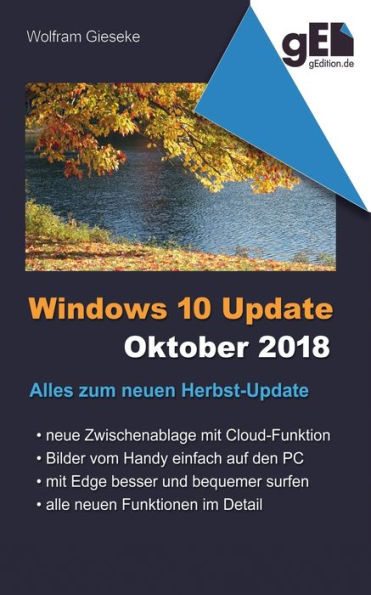 Windows 10 Update - Oktober 2018: Alles zum neuen Herbst-Update