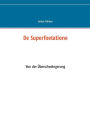 De Superfoetatione: Von der ï¿½berschwï¿½ngerung