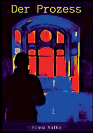 Title: Der Prozess, Author: Franz Kafka