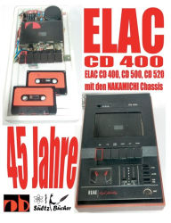 Title: 45 Jahre ELAC CD 400 Compact Cassetten Recorder mit den NAKAMICHI Chassis, Author: Uwe H Sïltz