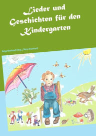 Title: Lieder und Geschichten für den Kindergarten, Author: Dieter Kleinhanï