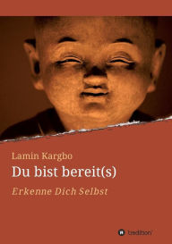 Title: Du bist bereit(s), Author: Lamin Kargbo