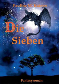 Title: Die Sieben, Author: Pauline M. Krämer