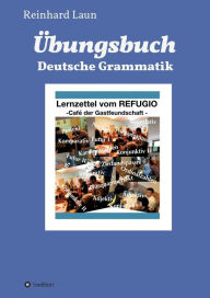 Title: Übungsbuch Deutsche Grammatik, Author: Reinhard Laun