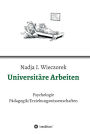 Universitäre Arbeiten: Psychologie - Pädagogik/Erziehungswissenschaften