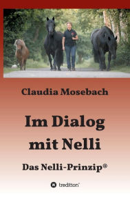 Title: Im Dialog mit Nelli, Author: Claudia Mosebach