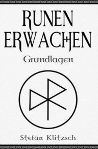 Title: Runen erwachen, Author: Stefan Klitzsch